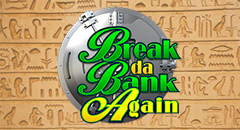 Break Da Bank Again